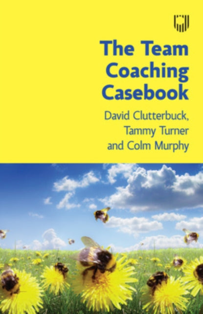 Book cover of: Team Coaching Casebook. By: David Clutterbuck