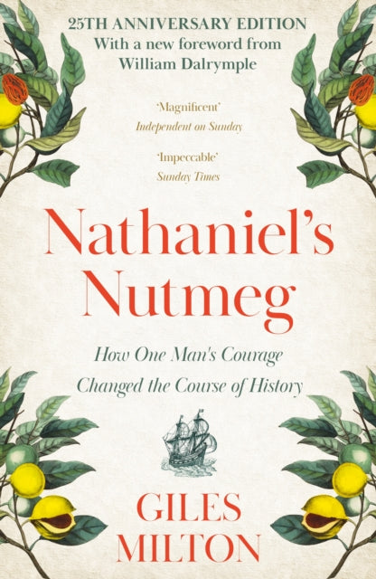 Book cover of: Nathaniel's Nutmeg. By: Giles Milton