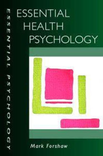 Book cover of: Essential Health Psychology