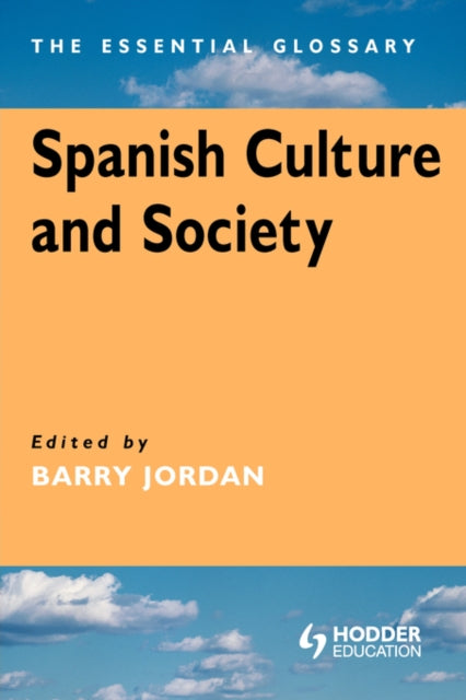 Book cover of: Spanish Culture and Society. By: Barry Jordan