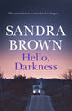 Book cover of: Hello, Darkness. By: Sandra Brown