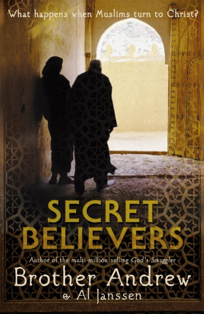 Book cover of: Secret Believers. By: Andrew Brother.