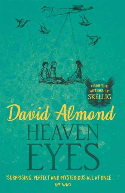Book cover of: Heaven Eyes. By: David Almond