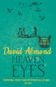 Book cover of: Heaven Eyes. By: David Almond