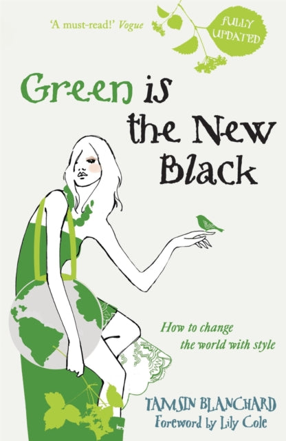 Book cover of: Green is the New Black. By: Tamsin Blanchard