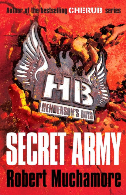 Book cover of: Henderson's Boys: Secret Army