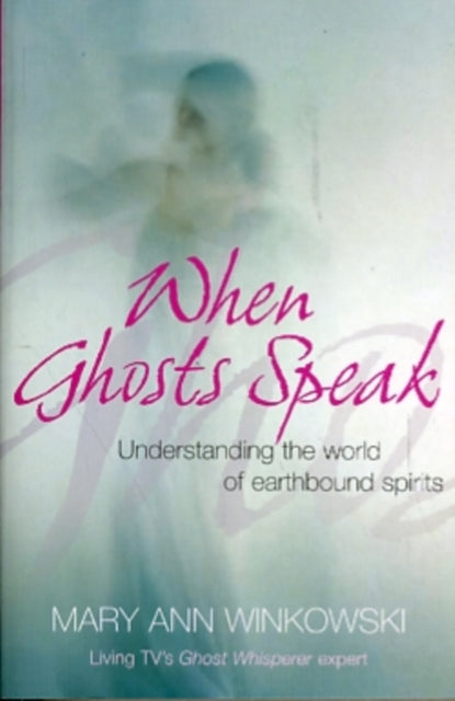 Book cover of: When Ghosts Speak