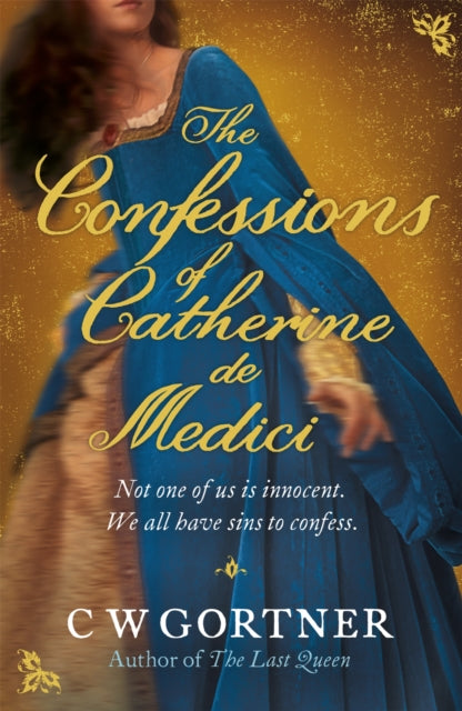 Book cover of: Confessions of Catherine de Medici