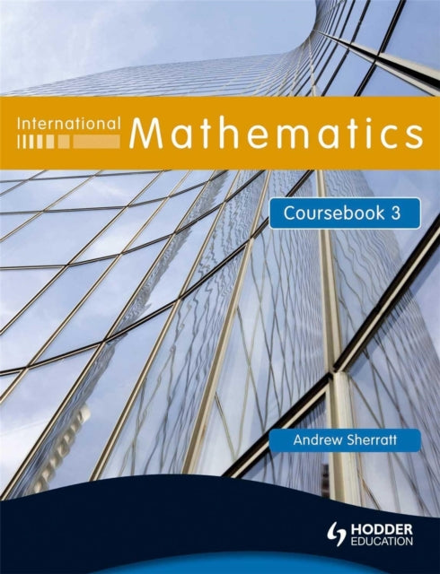Book cover of: International Mathematics Coursebook 3. By: Andrew Sherratt