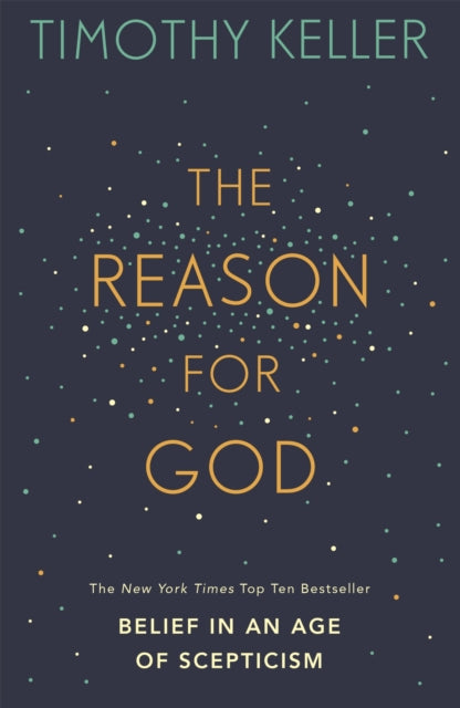 Book cover of: Reason for God. By: Timothy J. Keller