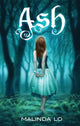 Book cover of: Ash. By: Malinda Lo