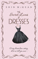 Book cover of: Secret Lives of Dresses. By: Erin McKean