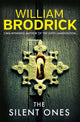 Book cover of: Silent Ones. By: William Brodrick