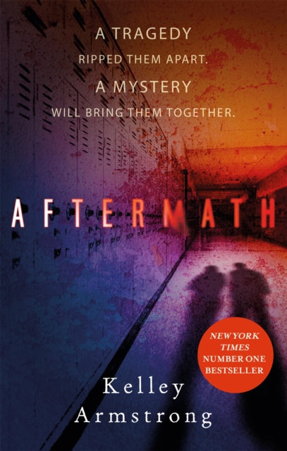 Book cover of: Aftermath. By: Kelley Armstrong