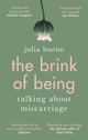 Book cover of: The Brink of Being. By: Julia Bueno