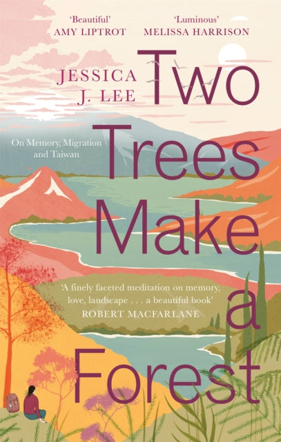Book cover of: Two Trees Make a Forest. By: Jessica J. Lee