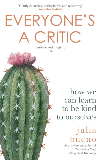 Book cover of: Everyone's a Critic. By: Julia Bueno