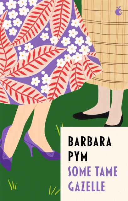 Book cover of: Some Tame Gazelle. By: Barbara Pym