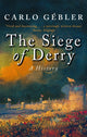 Book cover of: Siege Of Derry. By: Carlo Gebler