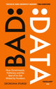 Book cover of: Bad Data. By: Georgina Sturge