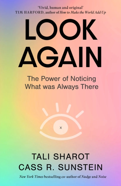 Book cover of: Look Again. By: Tali Sharot