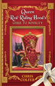 Book cover of: Land of Stories: Queen Red Riding Hood's Guide to Royalty. By: Chris Colfer
