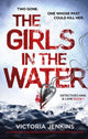 Book cover of: Girls in the Water. By: Victoria Jenkins