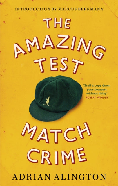 Book cover of: Amazing Test Match Crime. By: Adrian Alington