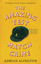 Book cover of: Amazing Test Match Crime. By: Adrian Alington