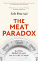 Book cover of: Meat Paradox. By: Rob Percival