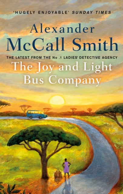 Book cover of: Joy and Light Bus Company. By: Alexander McCall Smith