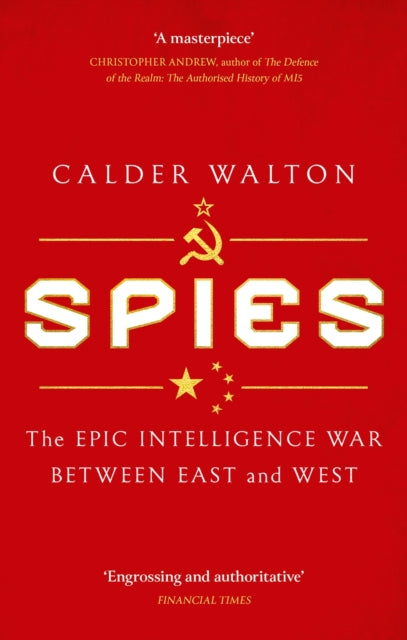 Book cover of: Spies. By: Calder Walton