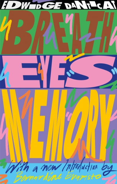 Book cover of: Breath, Eyes, Memory (50th Anniversary Edition). By: Edwidge Danticat