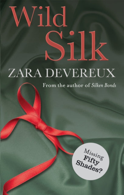 Book cover of: Wild Silk. By: Zara Devereux