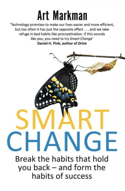 Book cover of: Smart Change. By: Arthur B. Markman