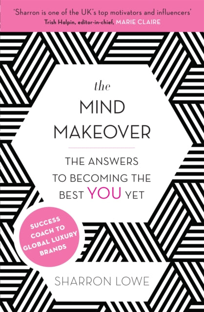 Book cover of: Mind Makeover. By: Sharron Lowe
