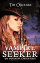 Book cover of: Vampire Seeker. By: Tim O'Rourke