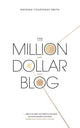 Book cover of: Million Dollar Blog. By: Natasha Courtenay-Smith