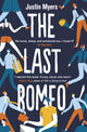 Last Romeo, A BBC 2 Between the Covers Book Club Pick 9780349416915 Justin Myers