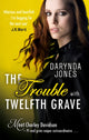 Book cover of: Trouble With Twelfth Grave. By: Darynda Jones