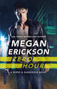 Book cover of: Zero Hour. By: Megan Erickson