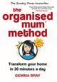 Book cover of: Organised Mum Method. By: Gemma Bray