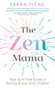 Book cover of: Zen Mama. By: Sarah Ivens