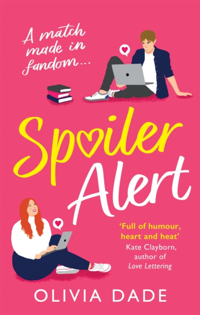 Book cover of: Spoiler Alert. By: Olivia Dade