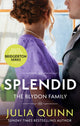 Book cover of: Splendid. By: Julia Quinn