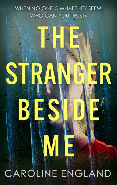 Book cover of: Stranger Beside Me. By: Caroline England