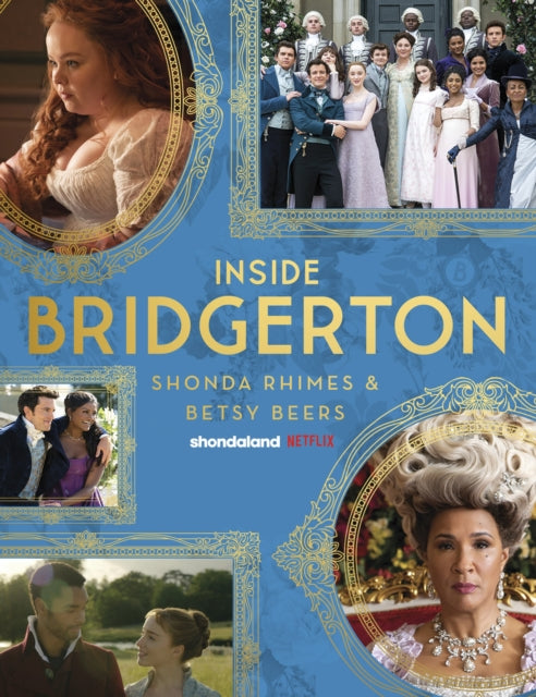 Book cover of: Inside Bridgerton. By: Shonda Rhimes