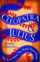 Book cover of: Cleopatra & Julius. By: Joanna Courtney