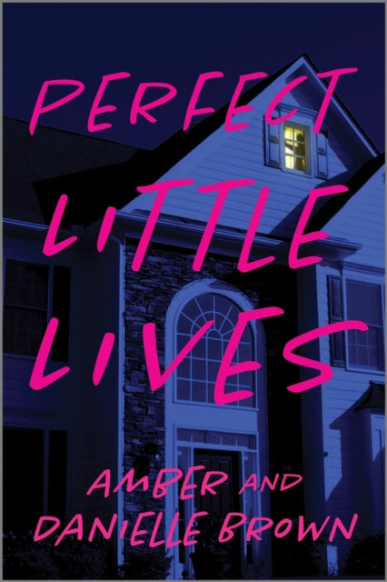 Book cover of: Perfect Little Lives. By: Danielle Brown