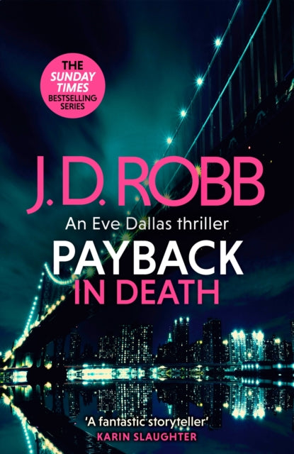 Book cover of: Payback in Death: An Eve Dallas thriller (In Death 57). By: Nora Roberts